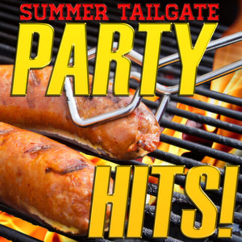 Summer Tailgate Party Hits!