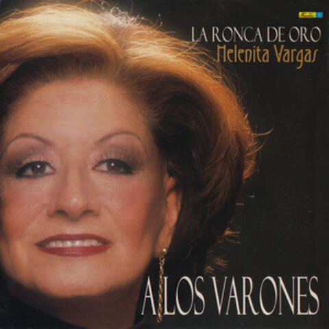 La Ronca de Oro - A los Varones