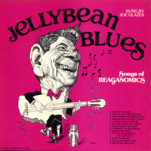 Jellybean Blues: Songs of Reaganomics