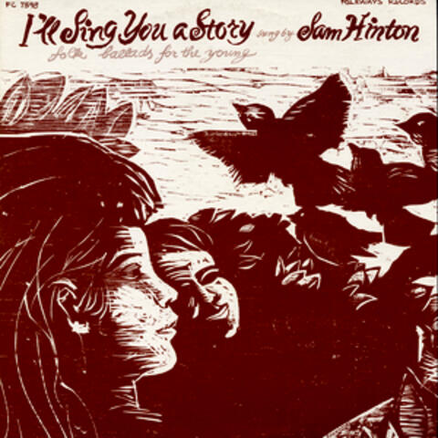 I'll Sing You a Story: Folk Ballads for the Young