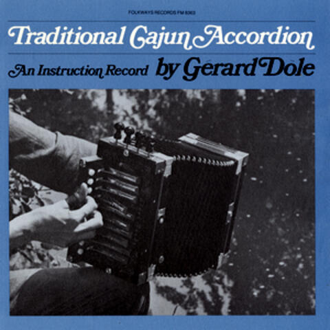 Traditional Cajun Accordion: An Instruction Record