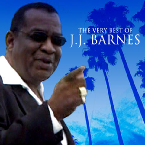 The Very Best Of J. J. Barnes