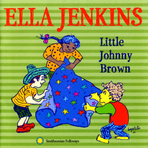 Little Johnny Brown with Ella Jenkins and Girls and Boys from "Uptown" (Chicago)