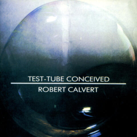 Test - Tube Conceived