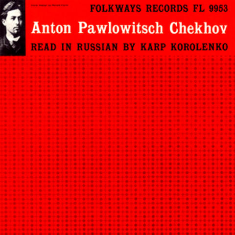 Anton Chekhov: Read in Russian by Karp Korolenko