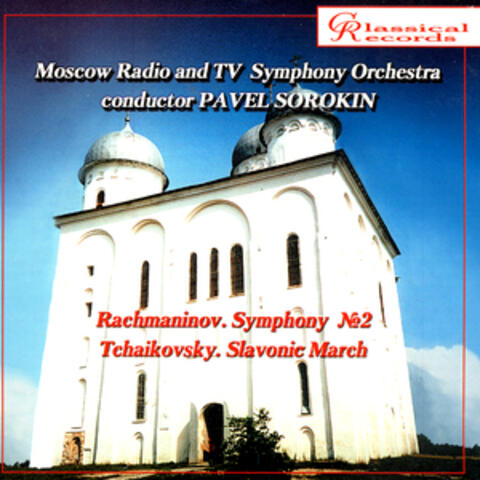 Rachmaninov. Symphony no 2, op. 27 in E minor. Tchaikovsky. Slavonic March