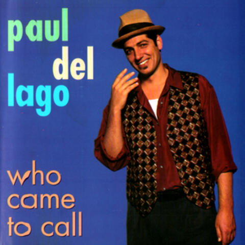 Who Came To Call
