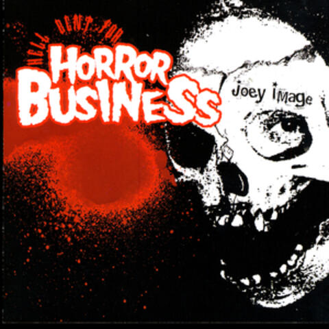 Hell Bent For Horror Business