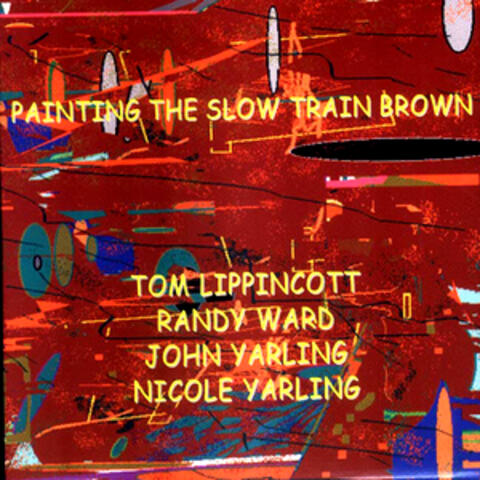 Painting The Slow Train Brown