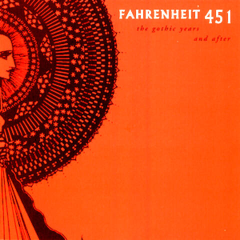 Fahrenheit 451: The Gothic Years and After