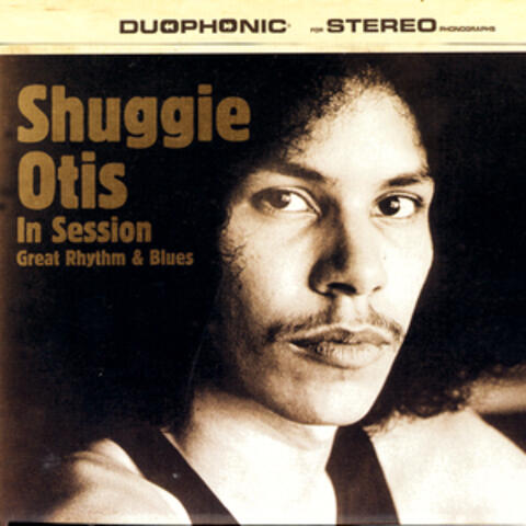Shuggie Otis in Session - Great Rhythm and Blues