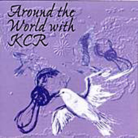 Around The World With KCR