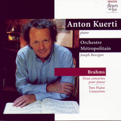 Brahms: Two Piano Concertos (Deux concertos pour piano)