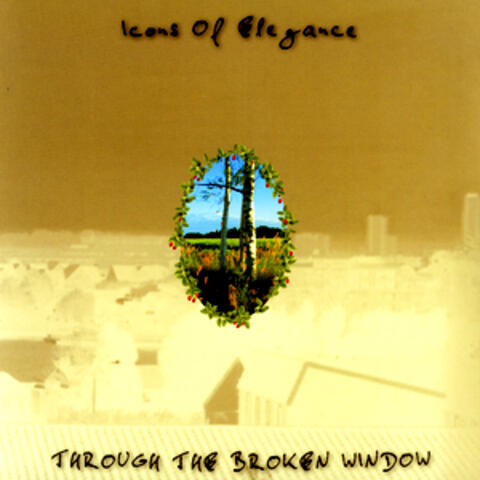 Through The Broken Window