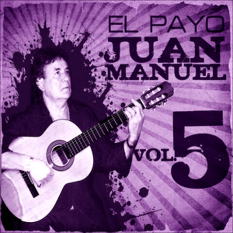 La Gran Colección de El Payo Juan Manuel Vol. 5