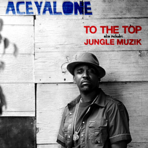 To The Top / Jungle Muzik