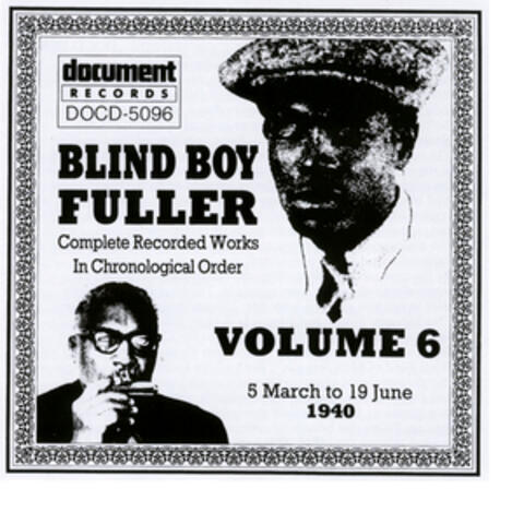 Blind Boy Fuller Vol. 6 1940