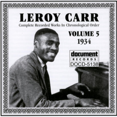 Leroy Carr Vol. 5 (1934)