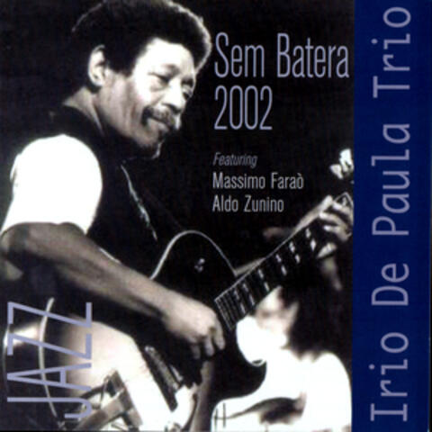 SEM BATERA 2002