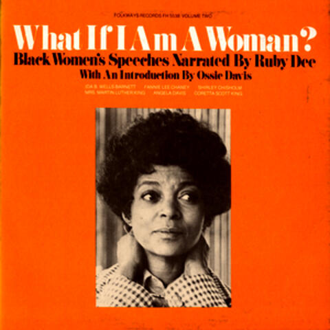 What If I Am a Woman? Vol. 2: Black Women's Speeches