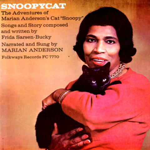 Snoopycat: The Adventures of Marian Anderson's Cat Snoopy