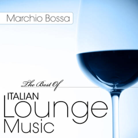 The Best Of Italian Lounge Music
