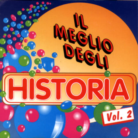 Il Meglio Degli Historia - Vol.2