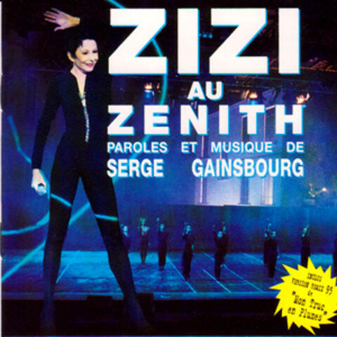 Zizi Au Zénith