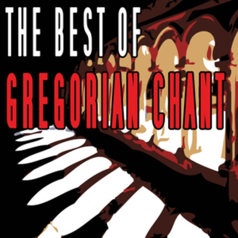 The Best Of Gregorian Chant