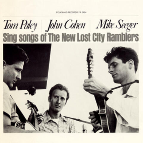 Sing Songs of The New Lost City Ramblers