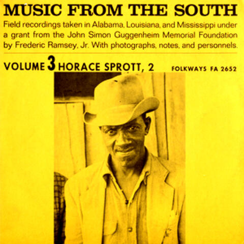 Music from the South, Vol. 3: Horace Sprott, 2