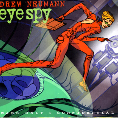 Eye Spy - Ears Only: Confidential