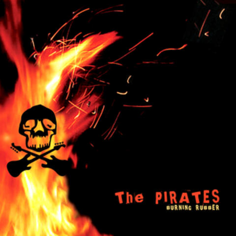 The Pirates - Burning Rubber