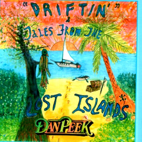 Driftin' Tales From The Lost Islands
