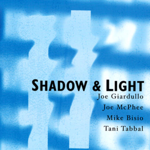 Shadow & Light