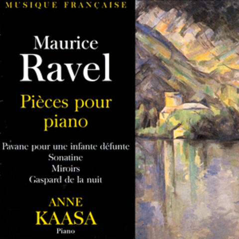 Maurice Ravel - Pieces Pour Piano