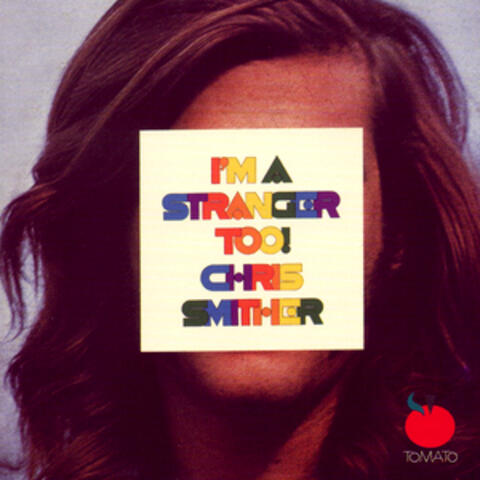 I'm A Stranger Too