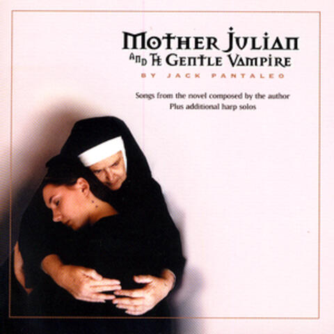 Mother Julian And The Gental Vampire