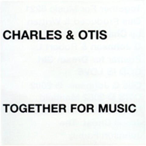 Charles and Otis