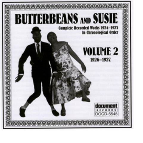 Butterbeans & Susie Vol. 2 (1926-1927)