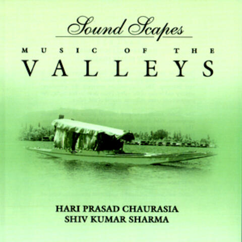 Soundscapes - Music of the Valleys