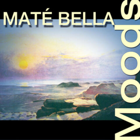 Mate Bella: Moods / Stimmungen