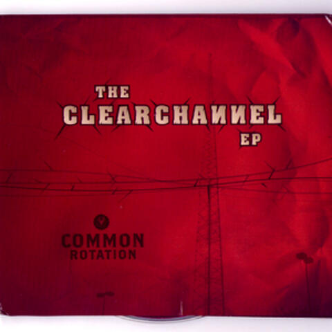 The Clear Channel EP