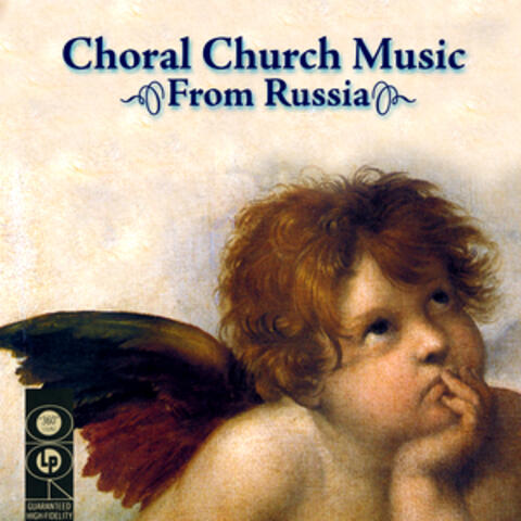 Choral Church Music From Russia