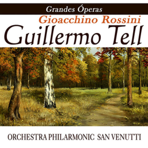 Opera - Guillermo Tell