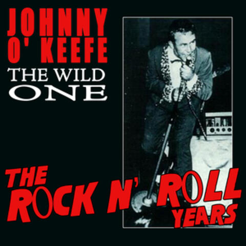 The Wild One - The Rock N' Roll Years