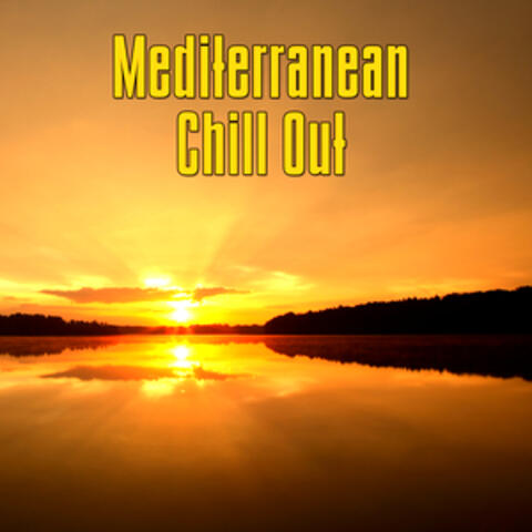 Mediterranean Chill Out