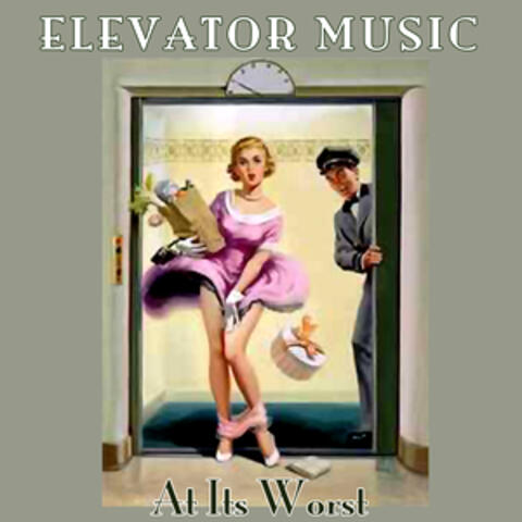 Elevator Music (At Its Worst)