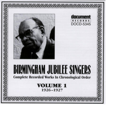 Birmingham Jubilee Singers Vol. 1 (1926-1927)