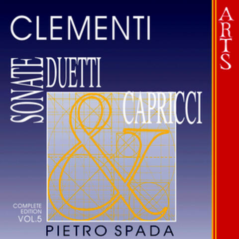 Clementi: Sonate, Duetti & Capricci - Vol. 5